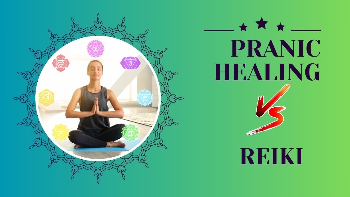 Pranic Healing vs Reiki:Energy Healing Explained