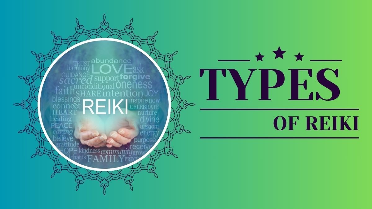 Types of Reiki:Types, Traditions, and Transformations